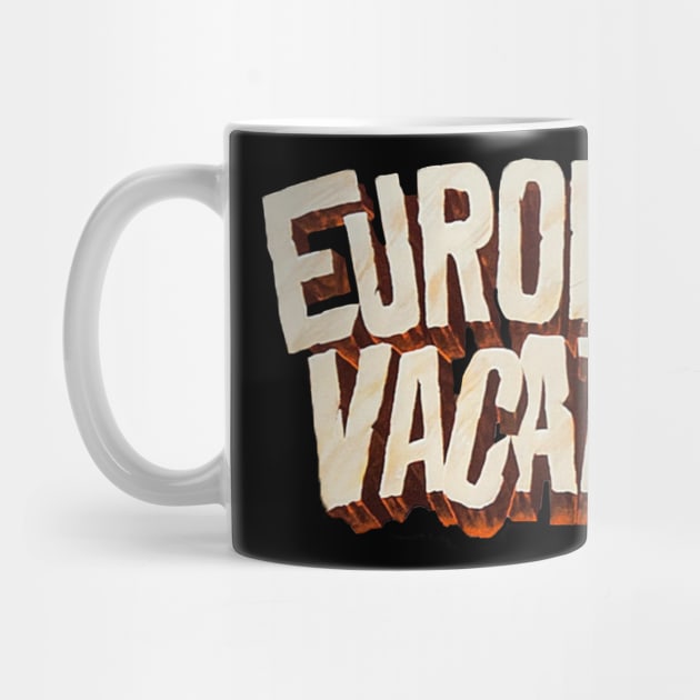 European Vacation by The Daily Ghost